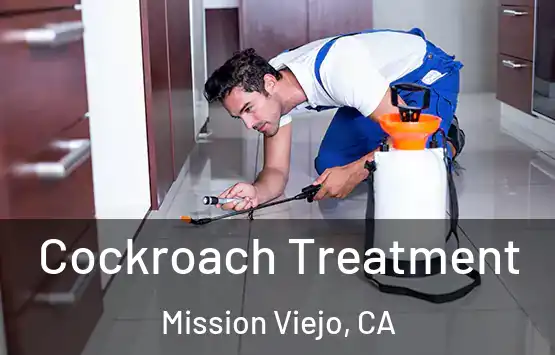  Cockroach Treatment Mission Viejo, CA