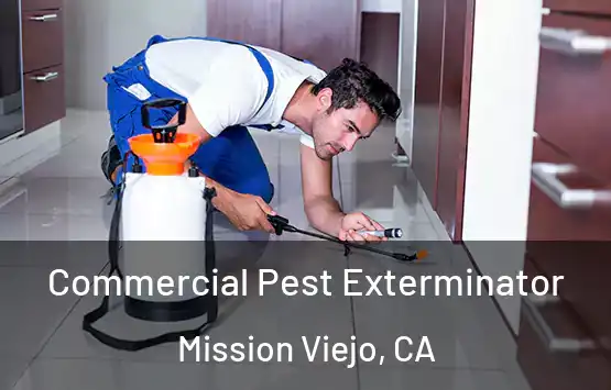  Commercial Pest Exterminator Mission Viejo, CA