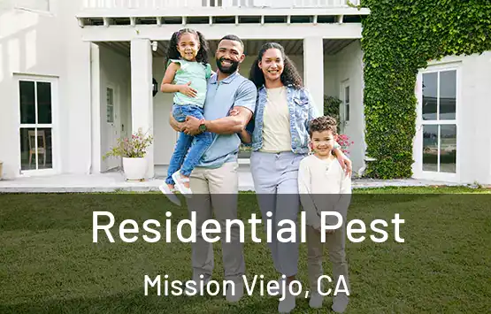  Residential Pest Mission Viejo, CA